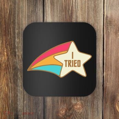 I Tried Star Award Test Day Testing Day Exam For Students Coaster