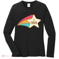 I Tried Star Award Test Day Testing Day Exam For Students Women's Long Sleeve Shirt thumb 0