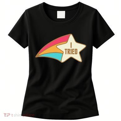 I Tried Star Award Test Day Testing Day Exam For Students Women's T-Shirt
