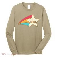 I Tried Star Award Test Day Testing Day Exam For Students Long Sleeve Shirt thumb 0