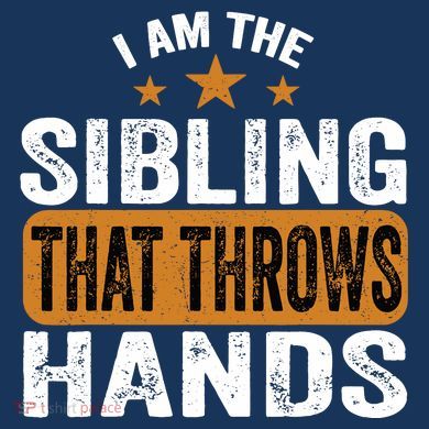 IM The Sibling That Throws Hands Comfort Colors Heavyweight Long Sleeve T-Shirt