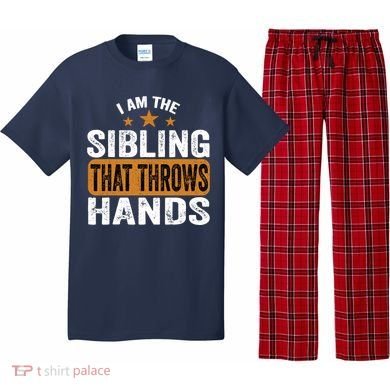 IM The Sibling That Throws Hands Pajama Set