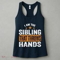 IM The Sibling That Throws Hands Women's Tank Top thumb 3