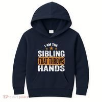 IM The Sibling That Throws Hands Kids Hoodie thumb 0