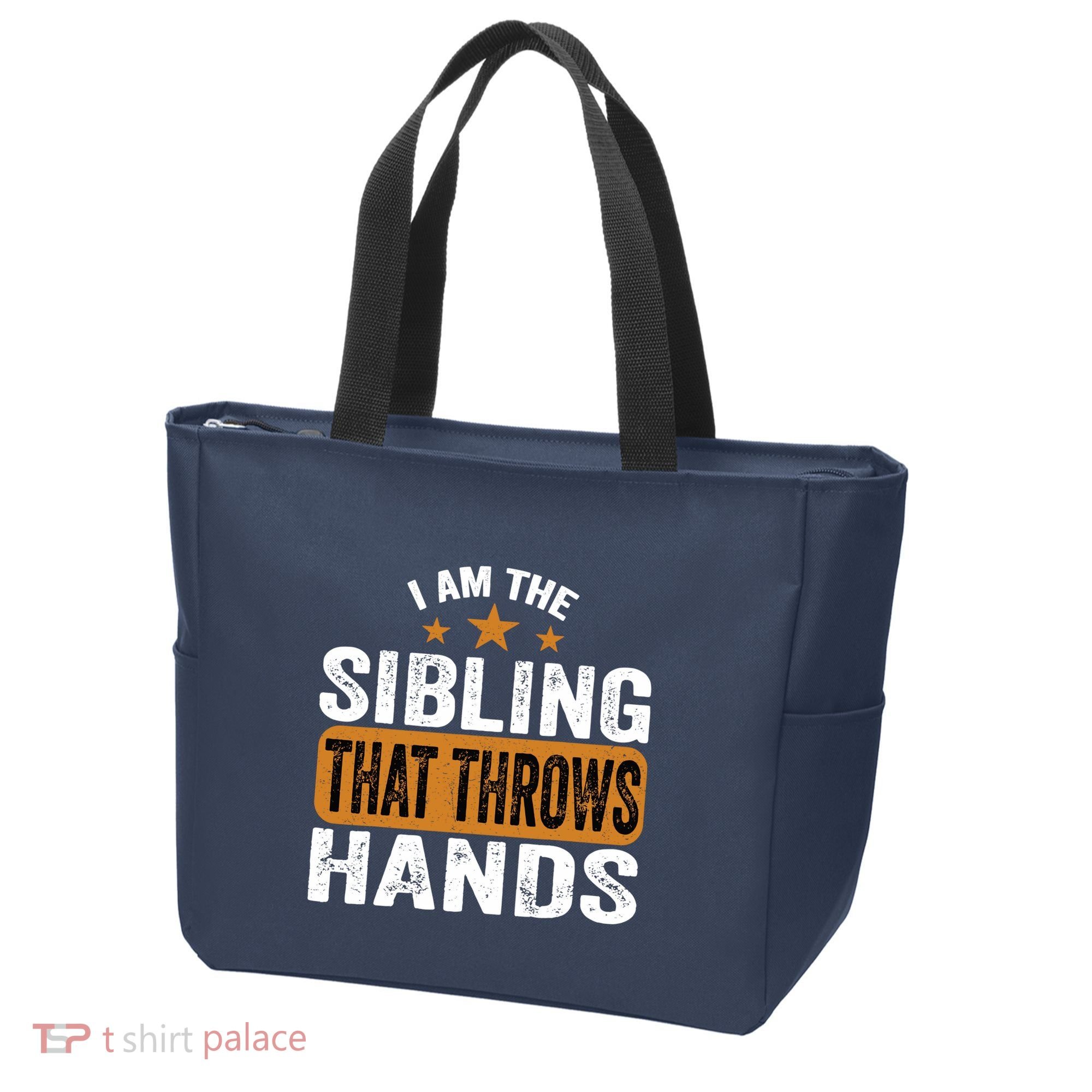 IM The Sibling That Throws Hands Tote Bag