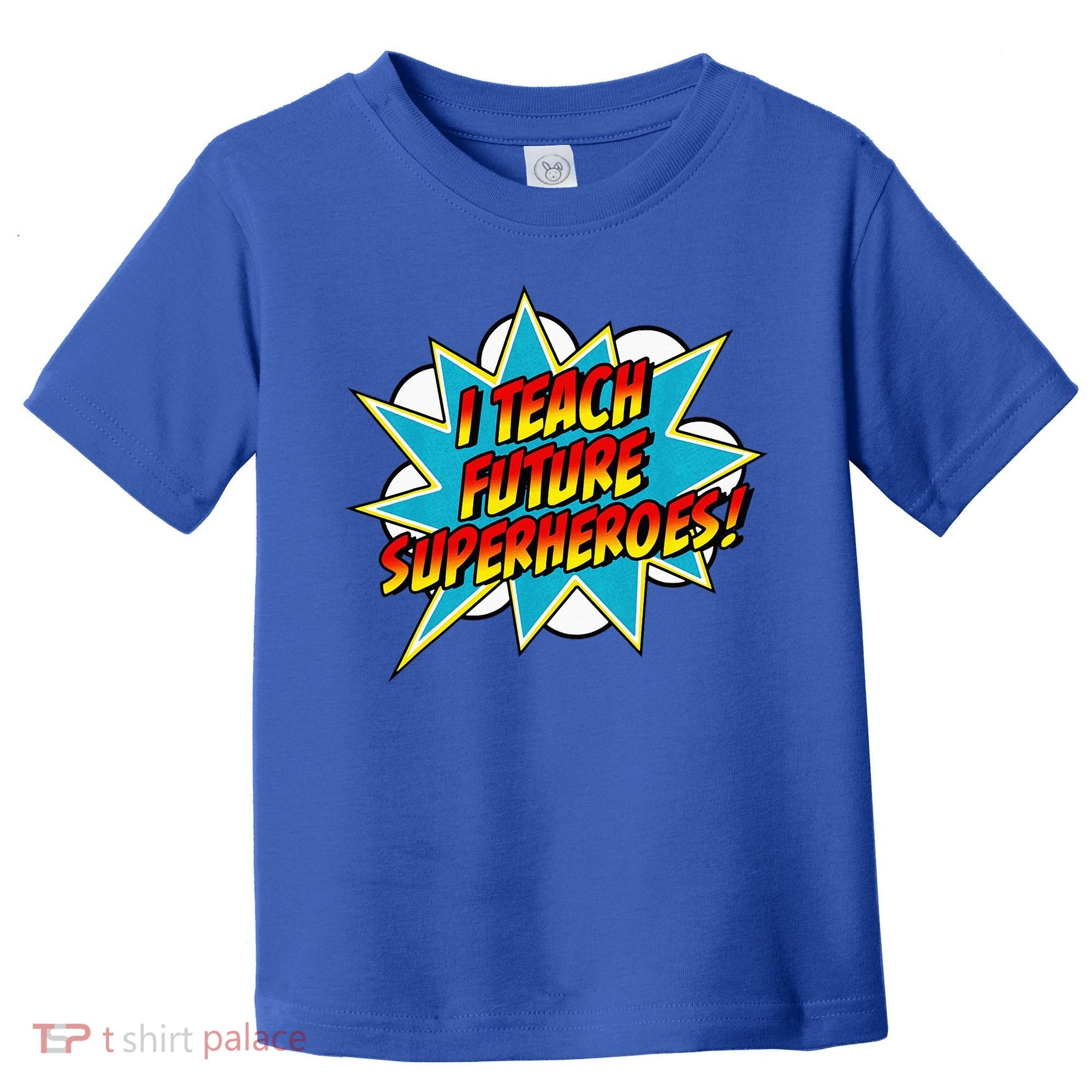 I Teach Superheroes Retro Comic Super Teacher Graphic Toddler T-Shirt