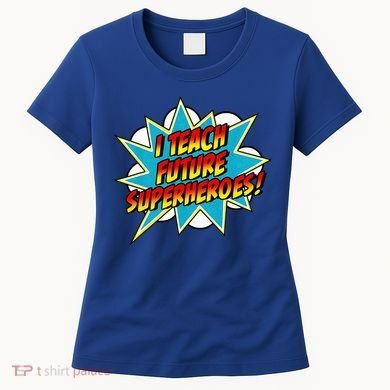 I Teach Superheroes Retro Comic Super Teacher Graphic Women's T-Shirt