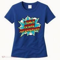 I Teach Superheroes Retro Comic Super Teacher Graphic Women's T-Shirt thumb 0