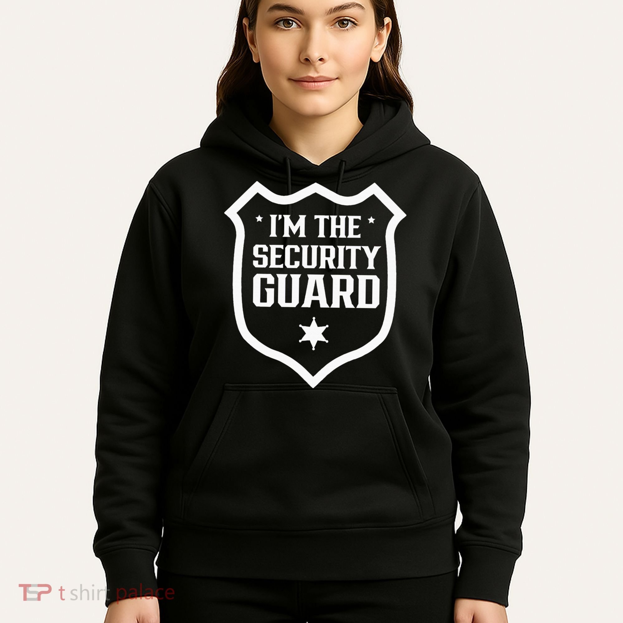 IM The Security Guard Doorman Bouncer Job Hoodie