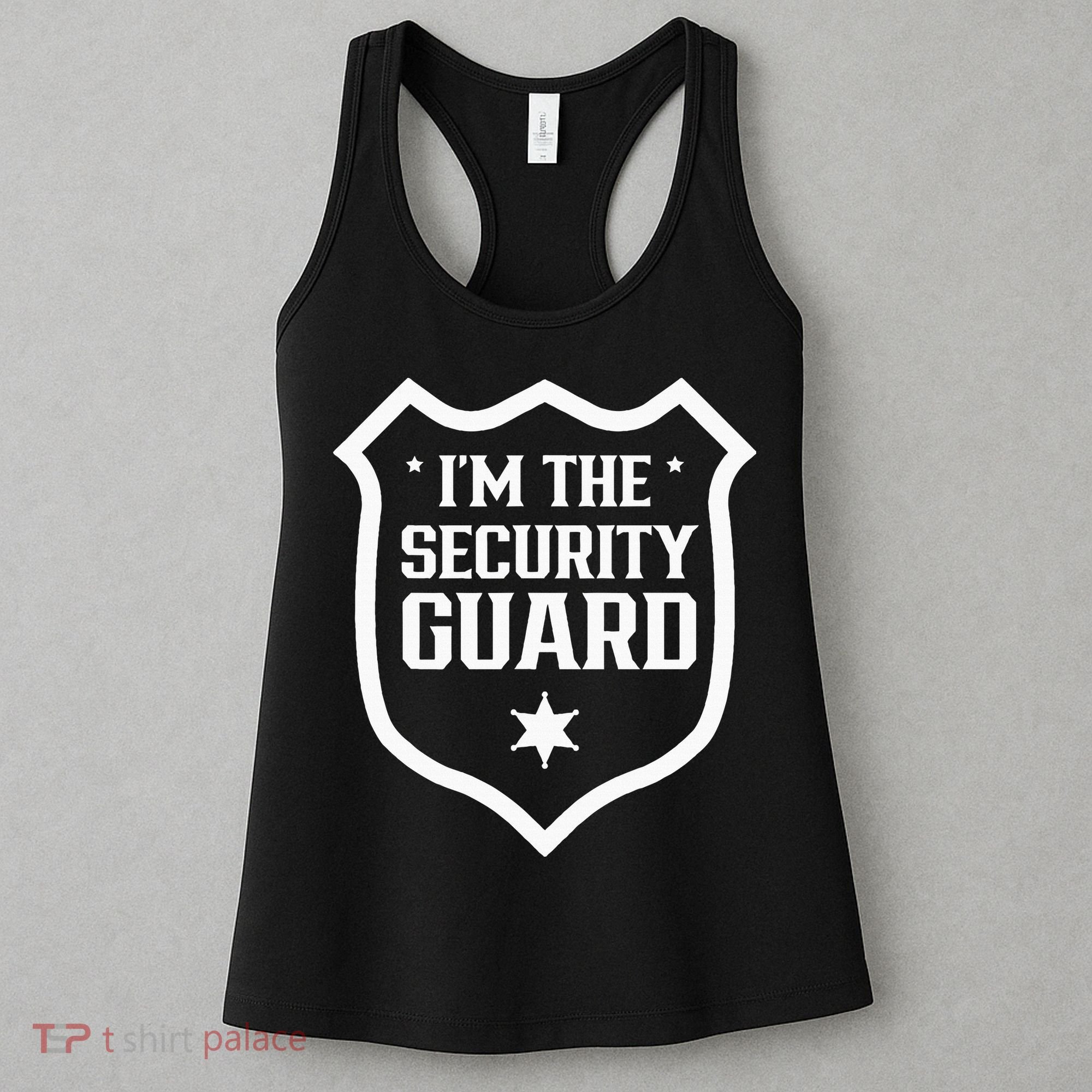 IM The Security Guard Doorman Bouncer Job Women's Tank Top