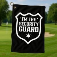 IM The Security Guard Doorman Bouncer Job Golf Towel thumb 1