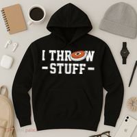 I Throw Stuff Discus Throwing Discus Thrower Throwing Sports Hoodie thumb 3