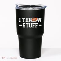 I Throw Stuff Discus Throwing Discus Thrower Throwing Sports Tumbler thumb 0