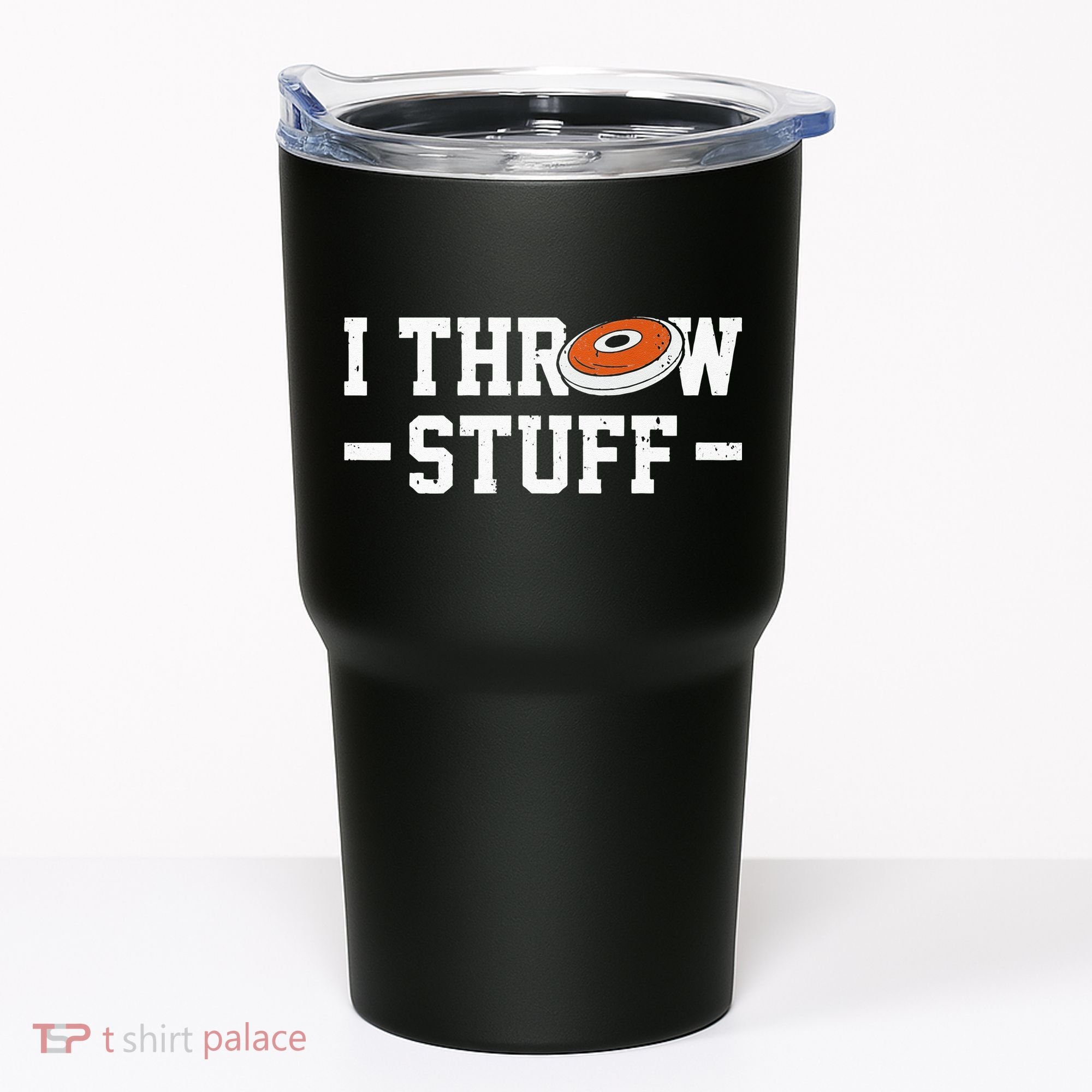 I Throw Stuff Discus Throwing Discus Thrower Throwing Sports Tumbler
