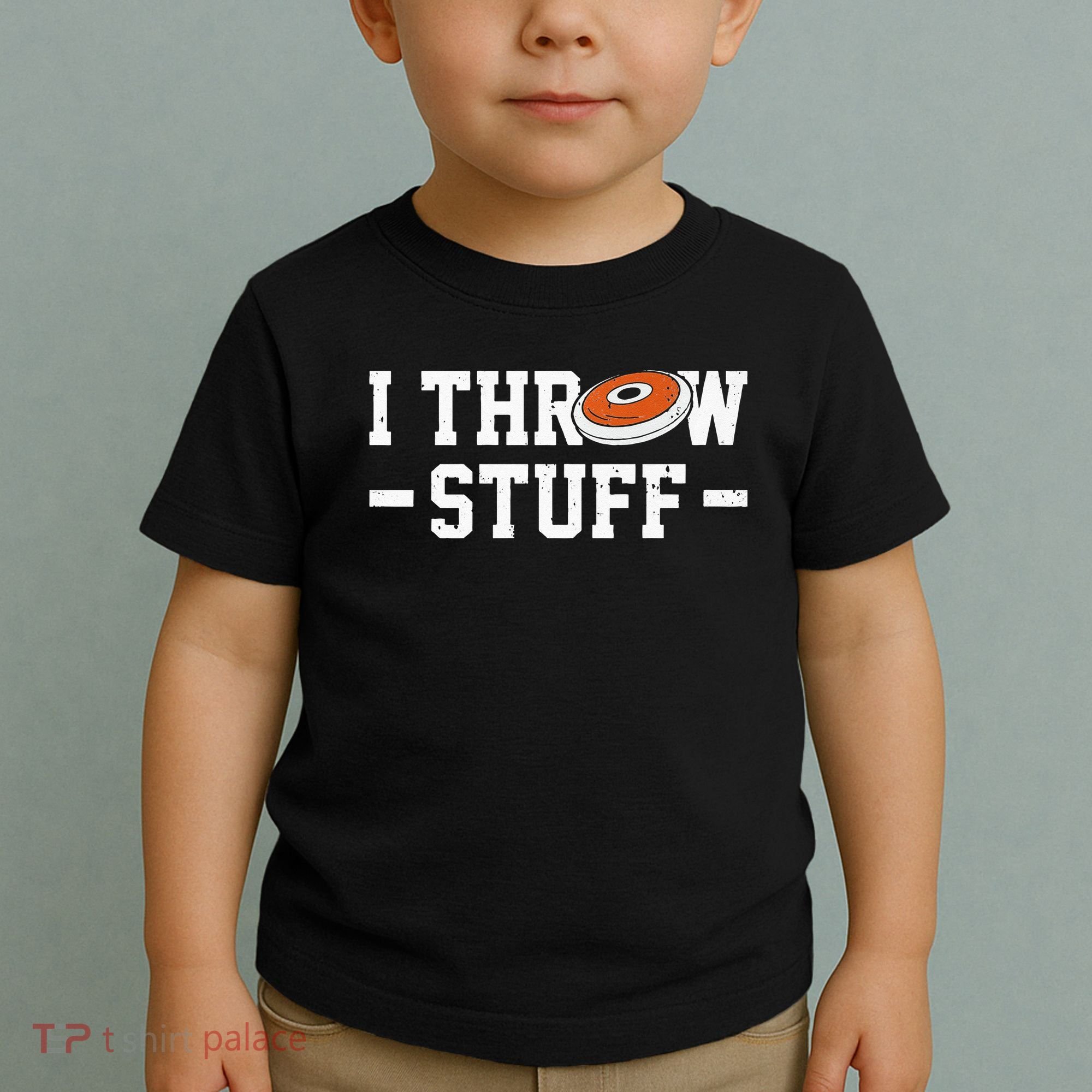 I Throw Stuff Discus Throwing Discus Thrower Throwing Sports Toddler T-Shirt