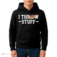 I Throw Stuff Discus Throwing Discus Thrower Throwing Sports Kids Hoodie thumb 4