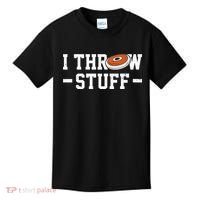 I Throw Stuff Discus Throwing Discus Thrower Throwing Sports Kids T-Shirt thumb 0