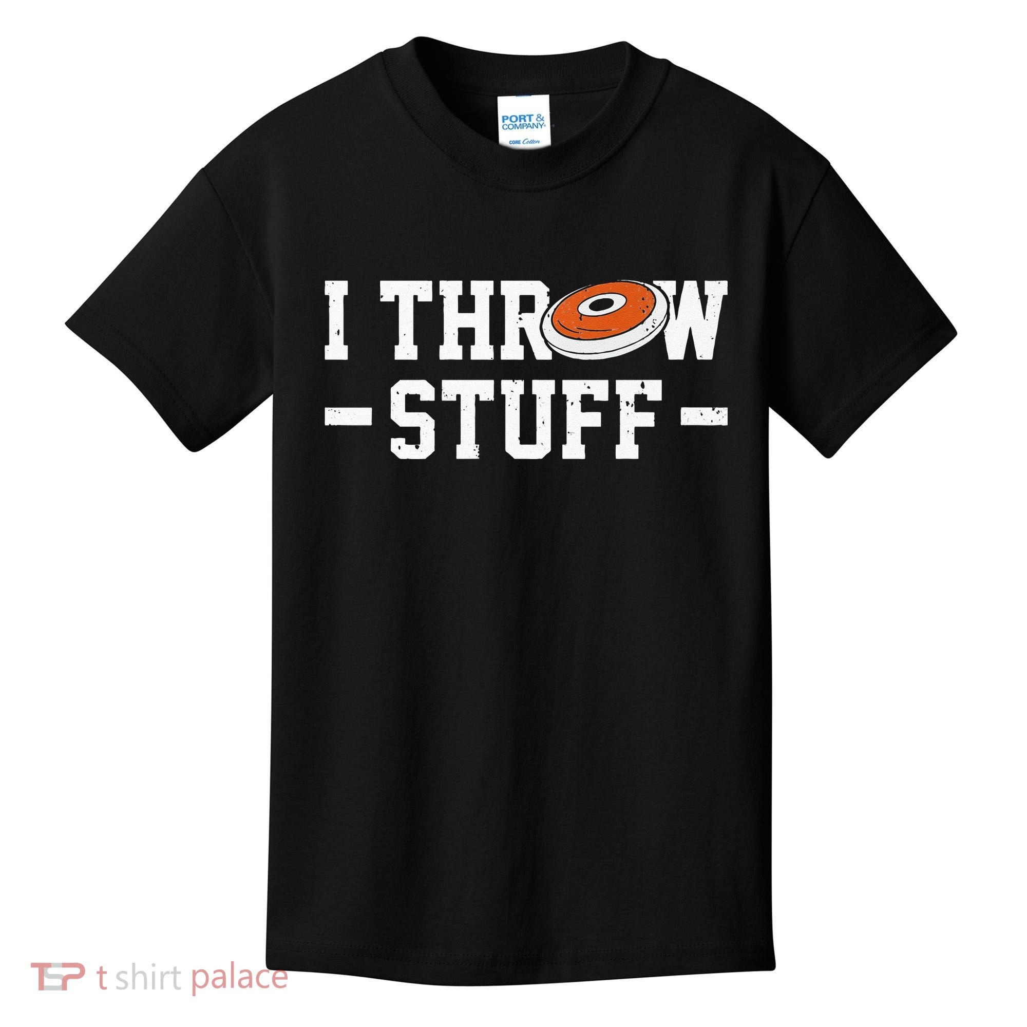 I Throw Stuff Discus Throwing Discus Thrower Throwing Sports Kids T-Shirt