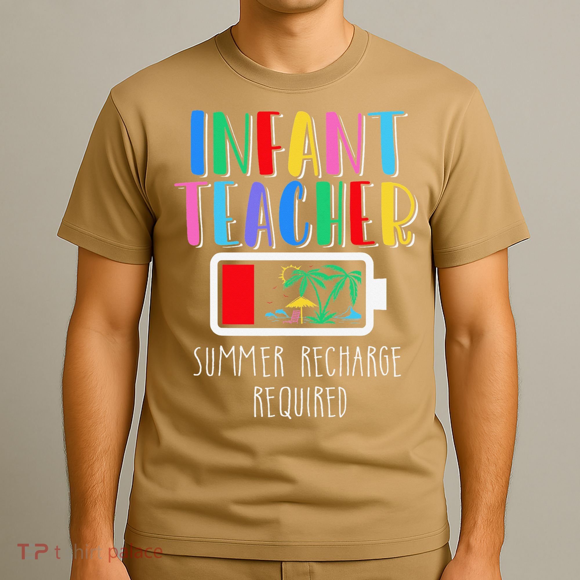 Infant Teacher Summer Recharge Required Last Day Of School T-Shirt