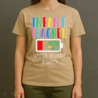 Infant Teacher Summer Recharge Required Last Day Of School T-Shirt thumb 4