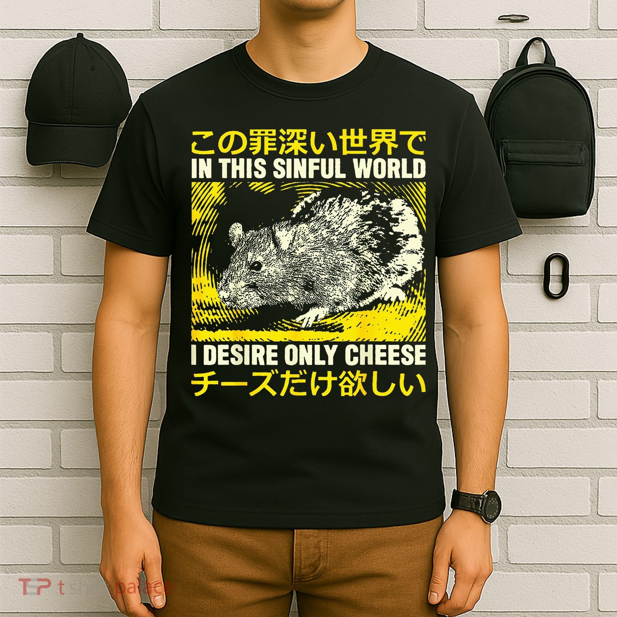In This Sinful World I Desire Only Cheese Rat Japanese T-Shirt