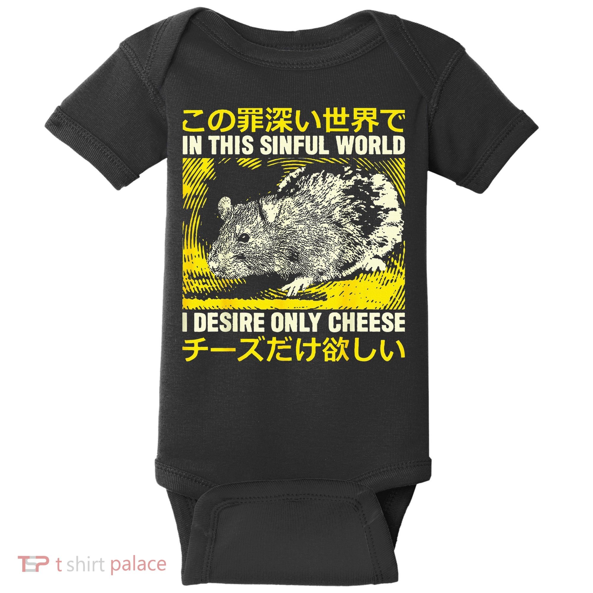 In This Sinful World I Desire Only Cheese Rat Japanese Baby Bodysuit