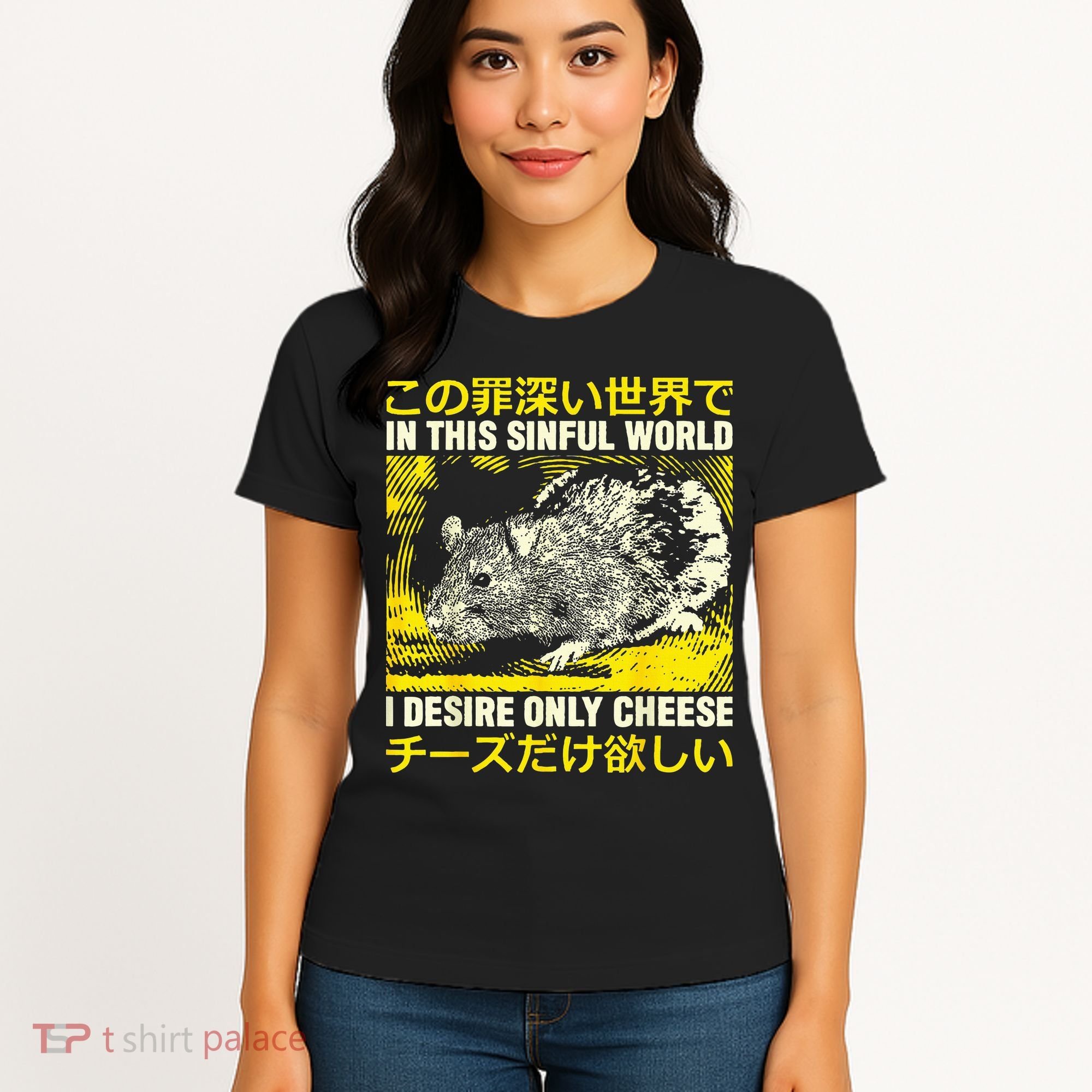 In This Sinful World I Desire Only Cheese Rat Japanese Women's T-Shirt
