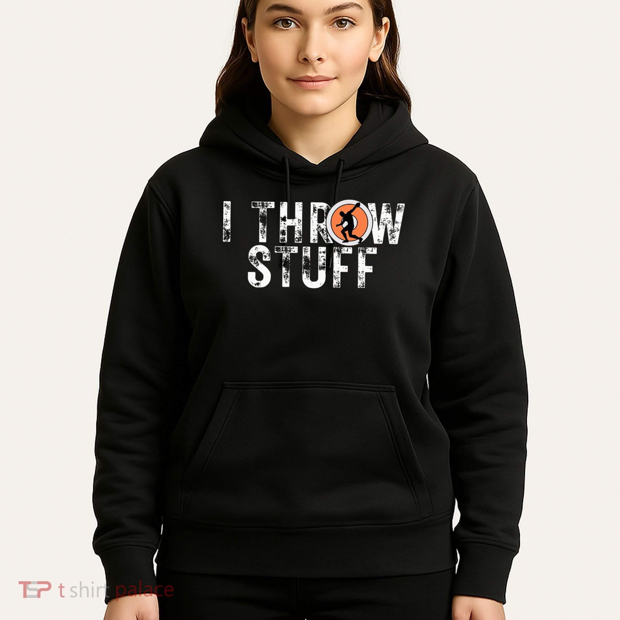 I Throw Stuff Discus Track And Field Athlete Throwers Gifts Hoodie