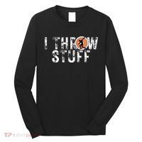 I Throw Stuff Discus Track And Field Athlete Throwers Gifts Long Sleeve Shirt thumb 0