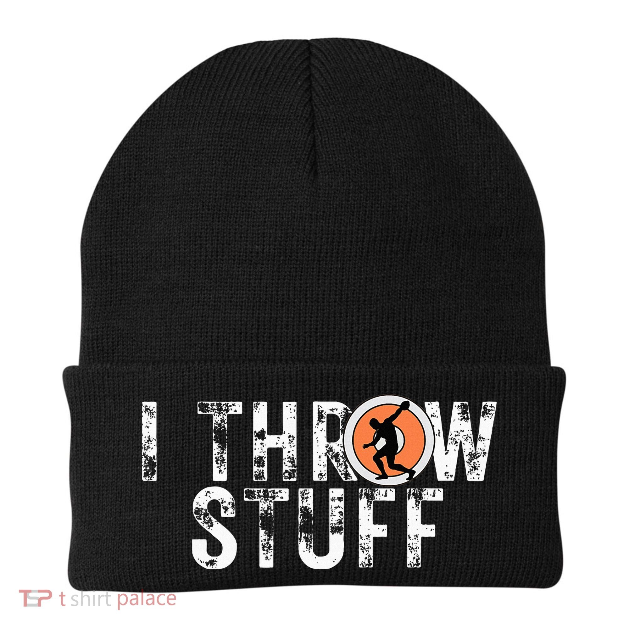 I Throw Stuff Discus Track And Field Athlete Throwers Gifts Beanie