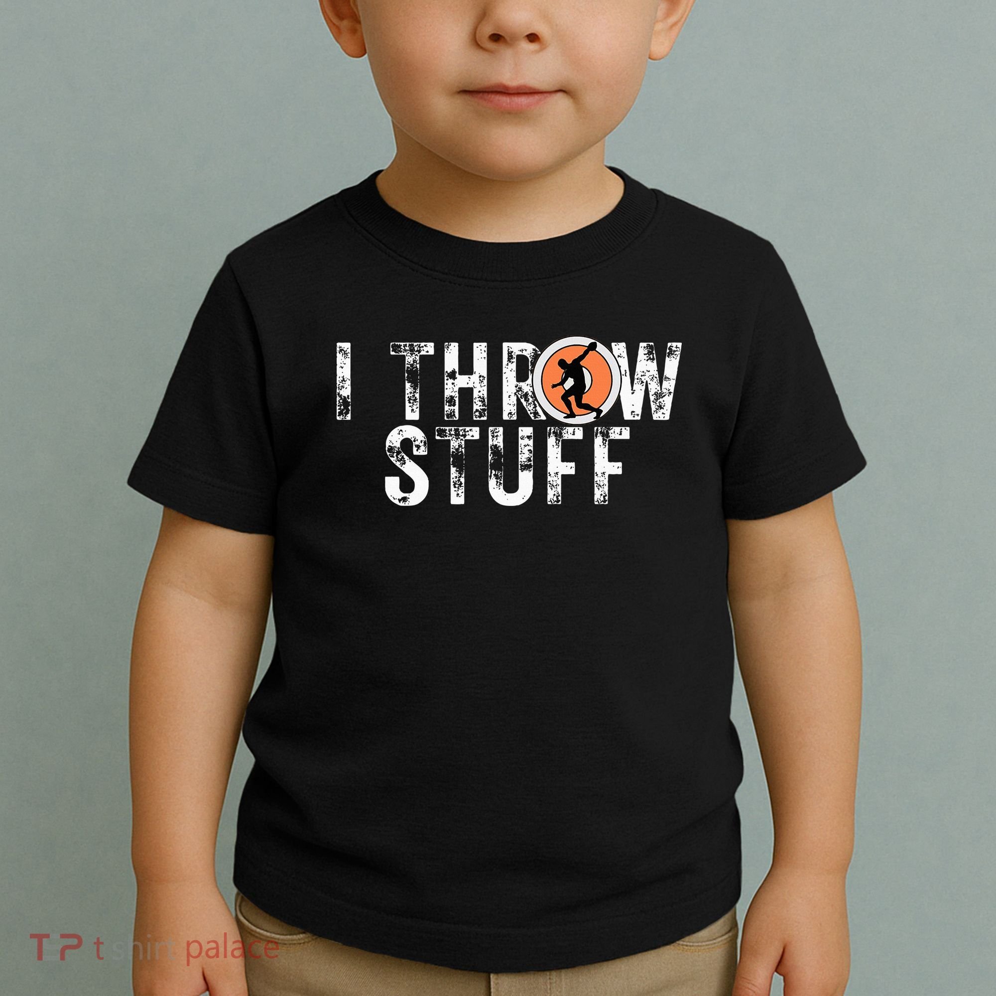 I Throw Stuff Discus Track And Field Athlete Throwers Gifts Toddler T-Shirt