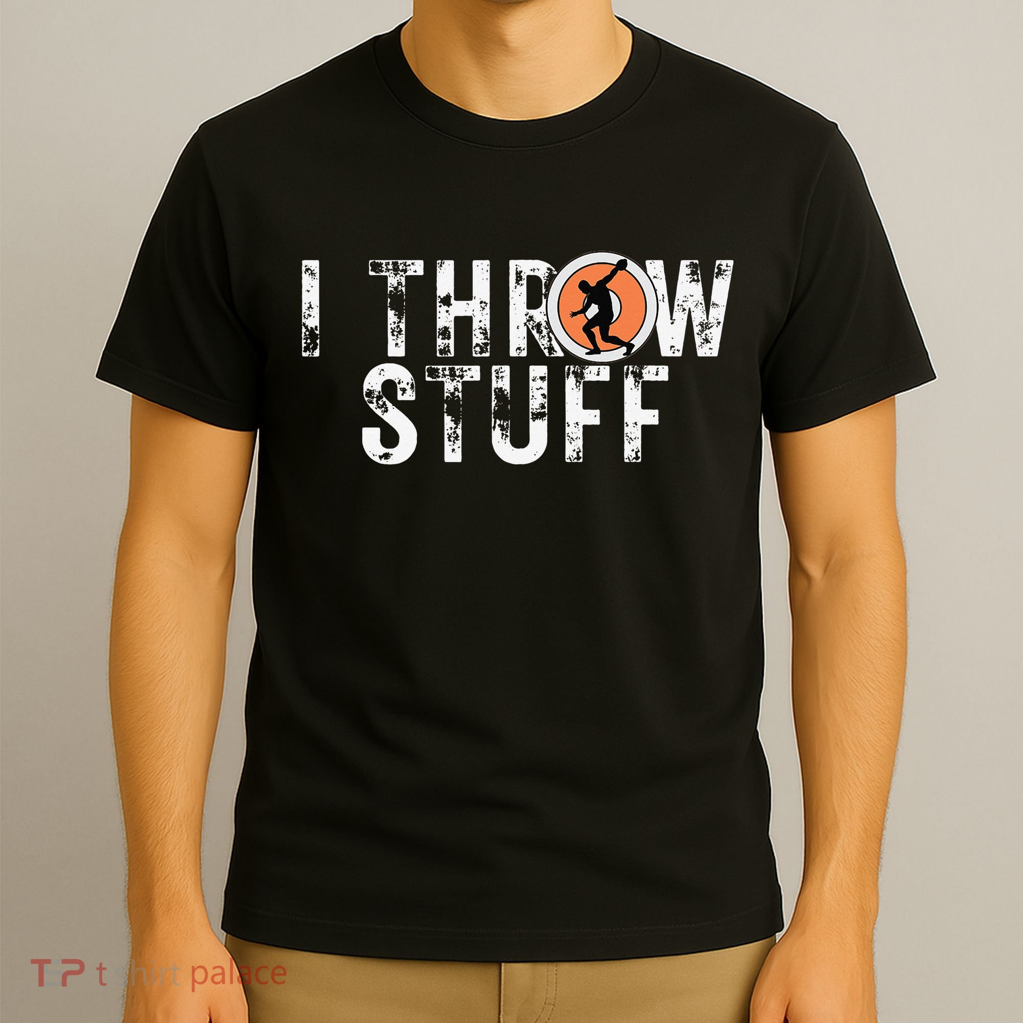 I Throw Stuff Discus Track and Field Athlete Throwers GiftS T-Shirt