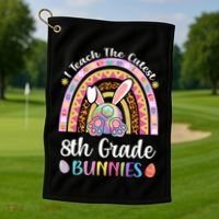 I Teach The Cutest 8th Grade Bunnies Teacher Easter Rainbow Cute Gift Golf Towel thumb 1