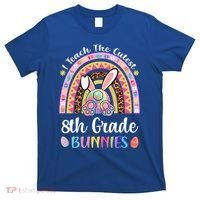I Teach The Cutest 8th Grade Bunnies Teacher Easter Rainbow Cute Gift T-Shirt thumb 0