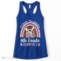 I Teach The Cutest 8th Grade Bunnies Teacher Easter Rainbow Cute Gift Women's Tank Top thumb 0