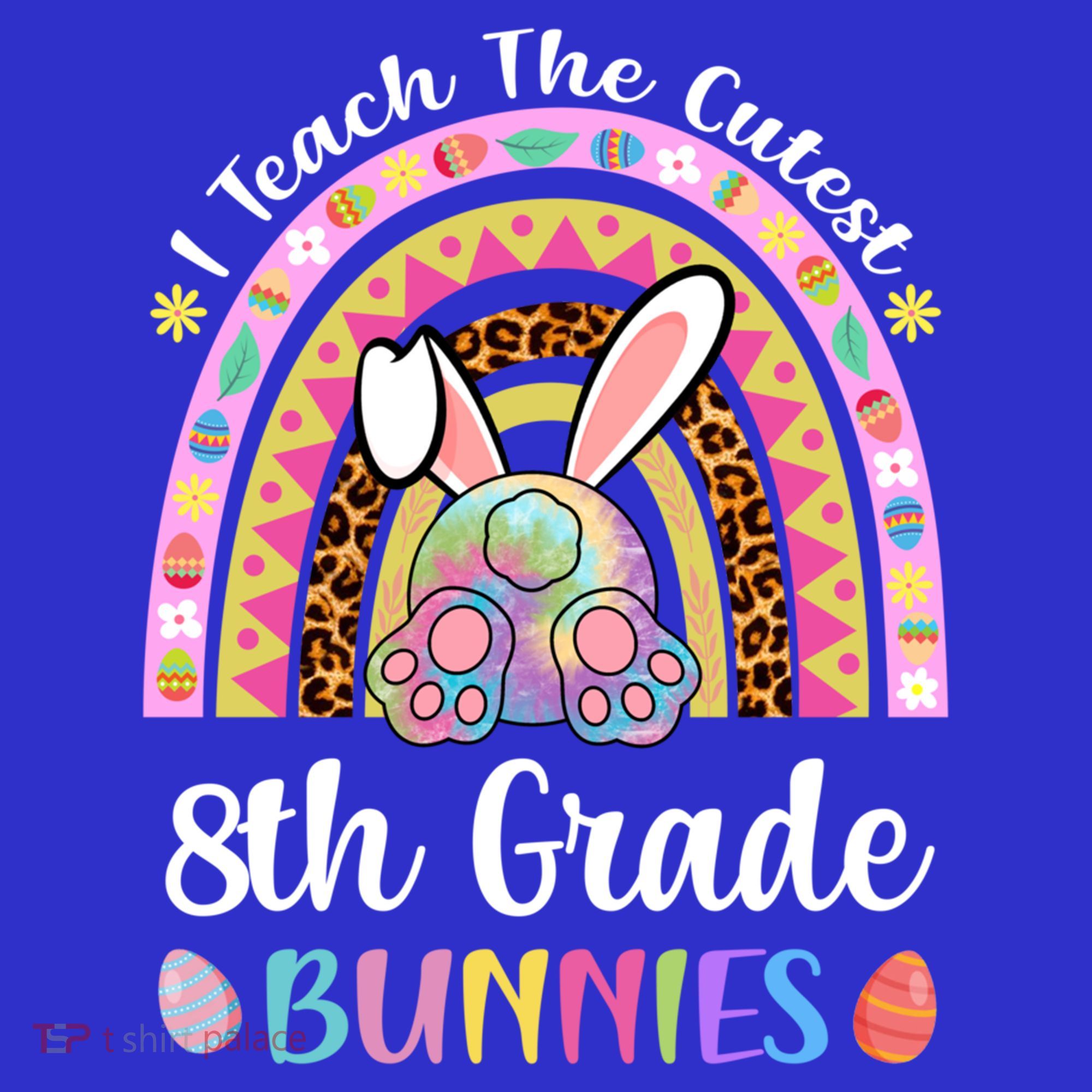 I Teach The Cutest 8th Grade Bunnies Teacher Easter Rainbow Cute Gift Women's Tank Top