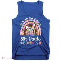 I Teach The Cutest 8th Grade Bunnies Teacher Easter Rainbow Cute Gift Tank Top thumb 0