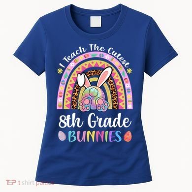 I Teach The Cutest 8th Grade Bunnies Teacher Easter Rainbow Cute Gift Women's T-Shirt