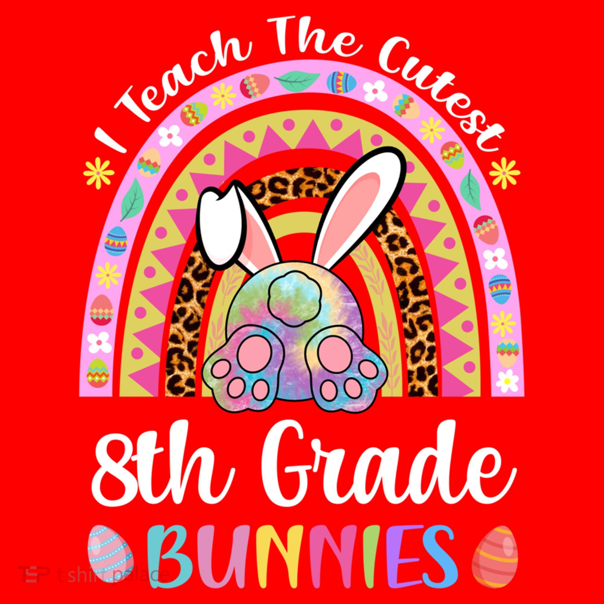 I Teach The Cutest 8th Grade Bunnies Teacher Easter Rainbow Cute Gift Santa Hat