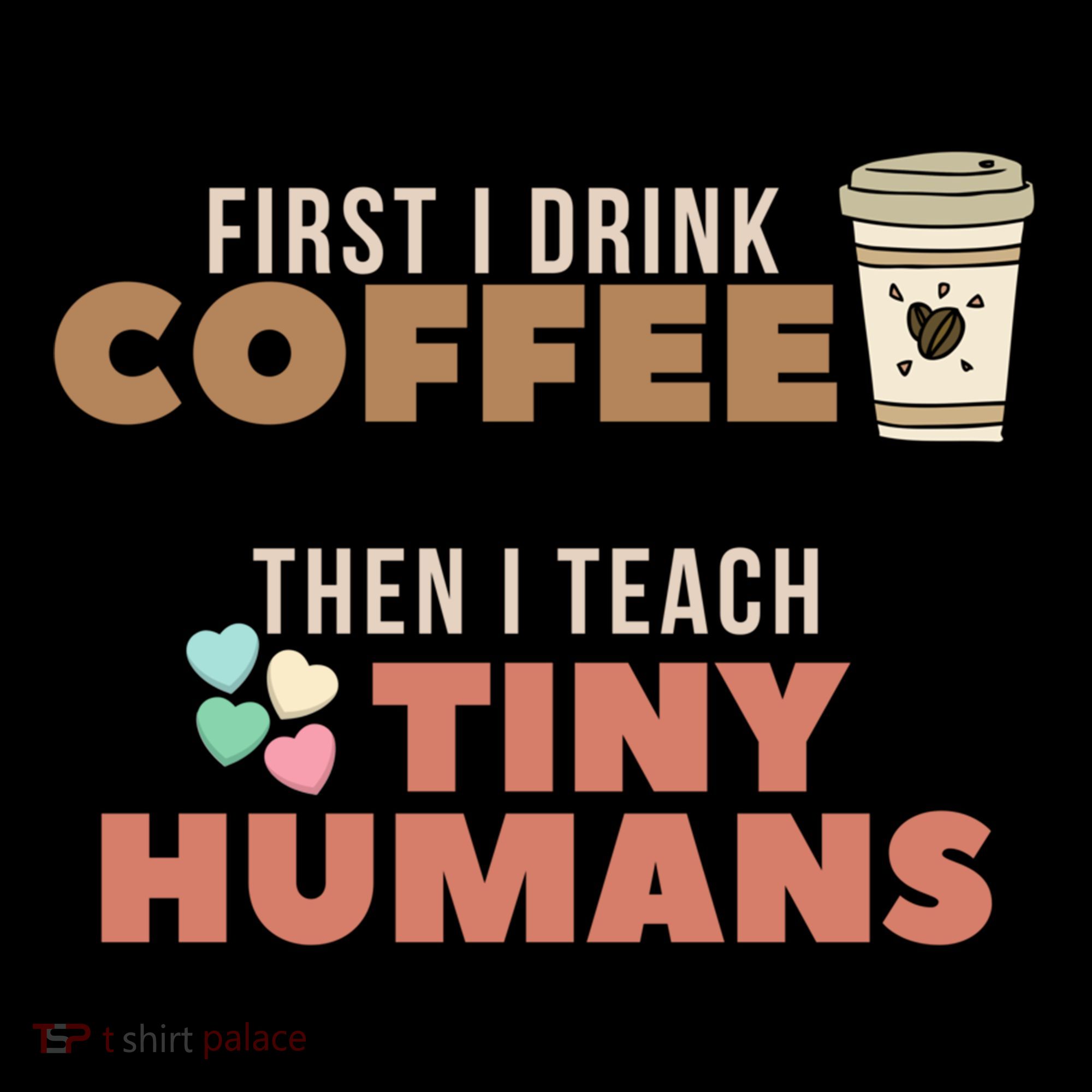 I Teach Tiny Hu Back To School Preschool Daycare Teacher Cool Gift Coffee Mug