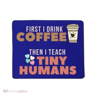 I Teach Tiny Hu Back To School Preschool Daycare Teacher Cool Gift Mousepad