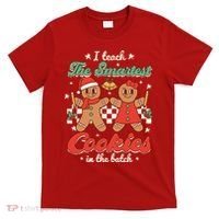 I Teach The Smartest Cookies In The Batch Teacher Christmas T-Shirt thumb 0