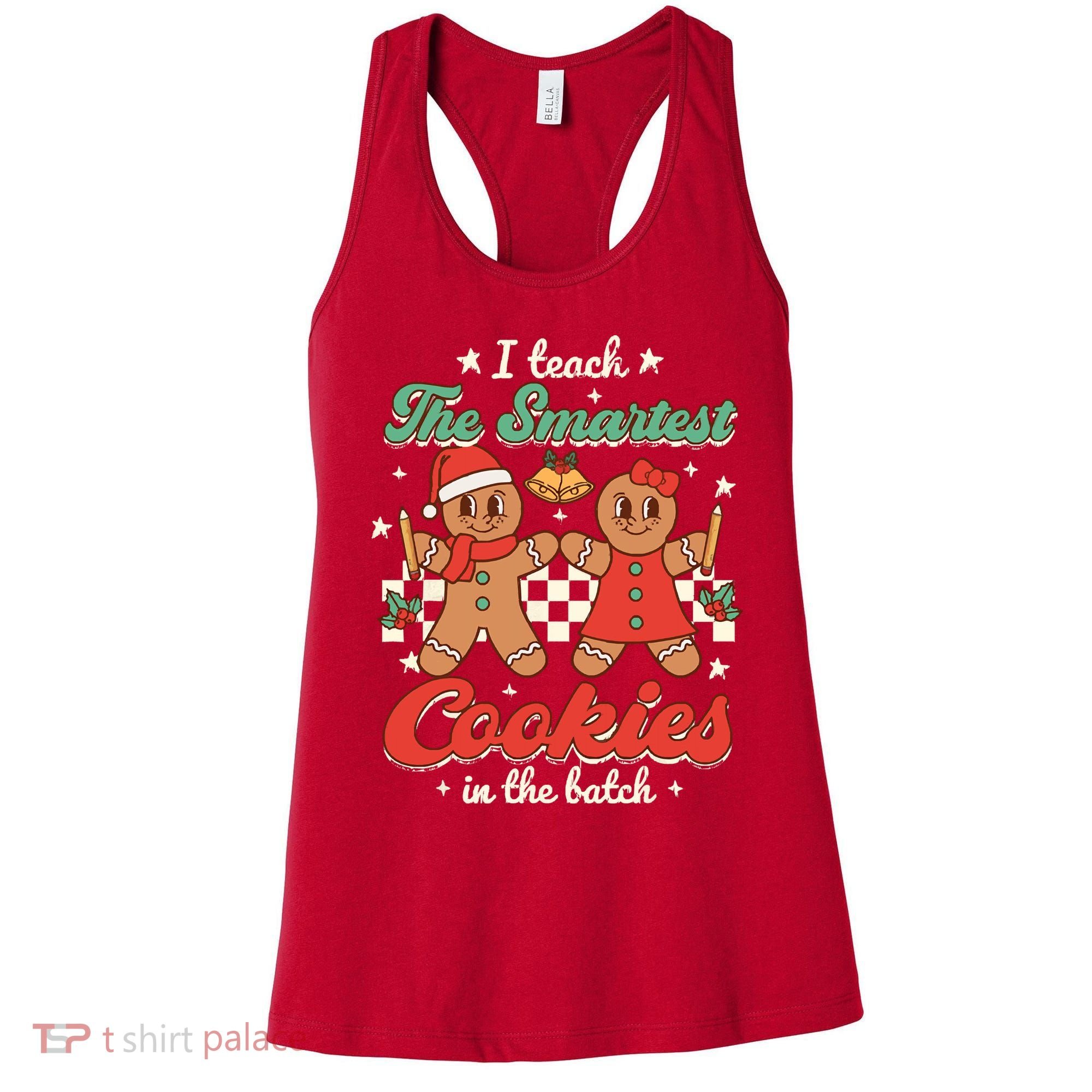 I Teach The Smartest Cookies In The Batch Teacher Christmas Women's Tank Top