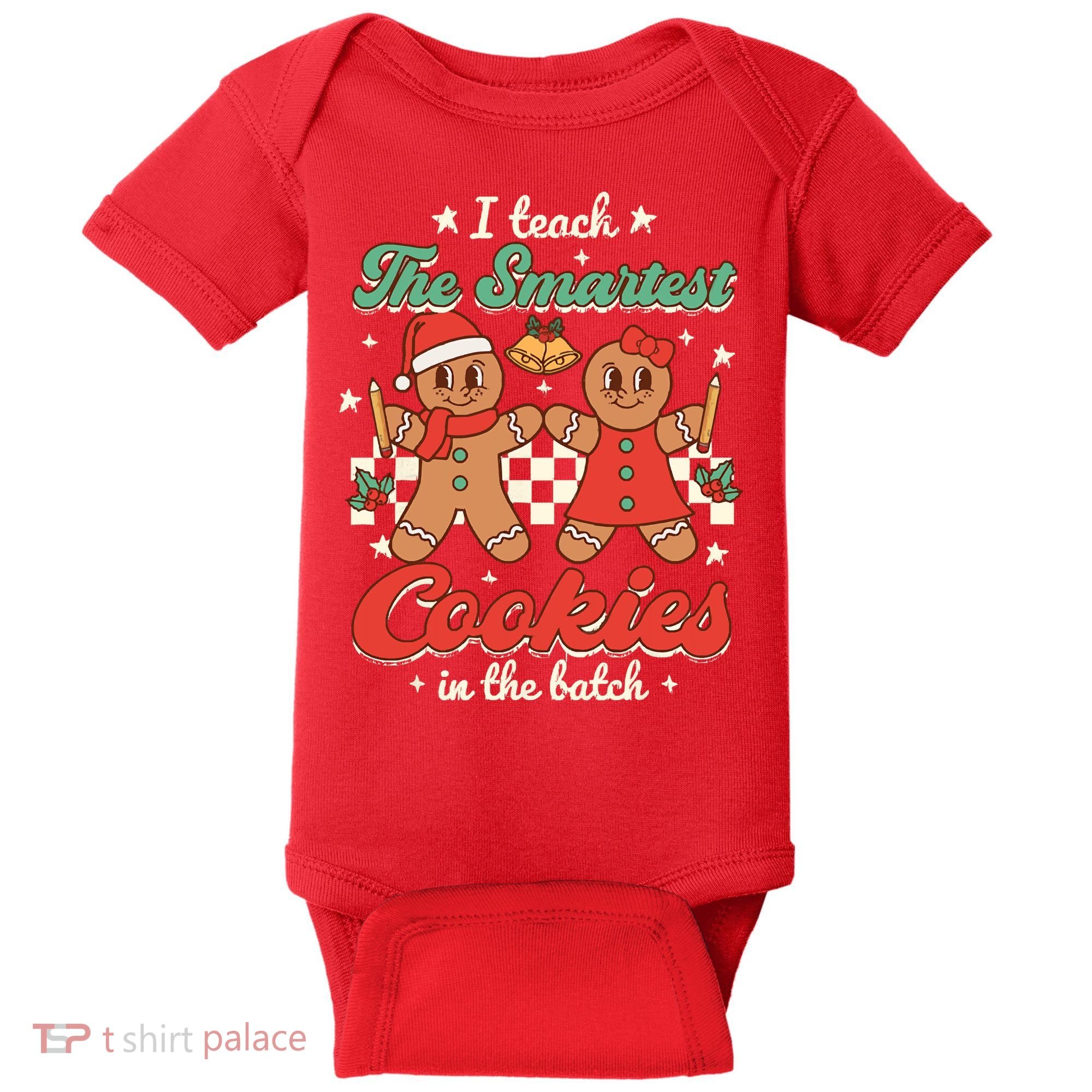 I Teach The Smartest Cookies In The Batch Teacher Christmas Baby Bodysuit