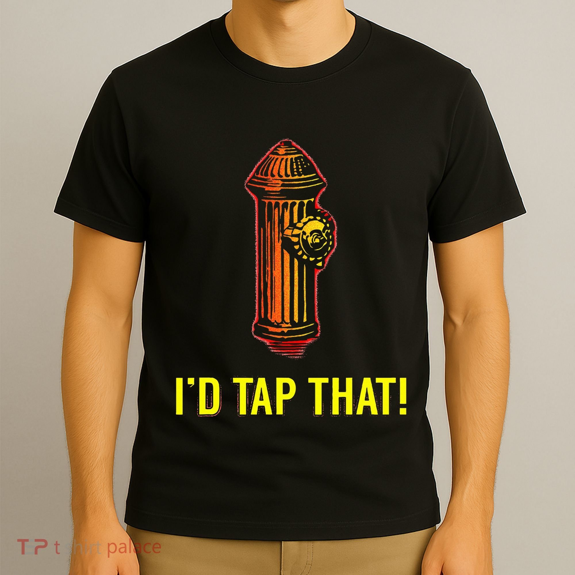 ID Tap That Funny Firefighter T-Shirt
