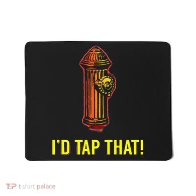 ID Tap That Funny Firefighter Mousepad
