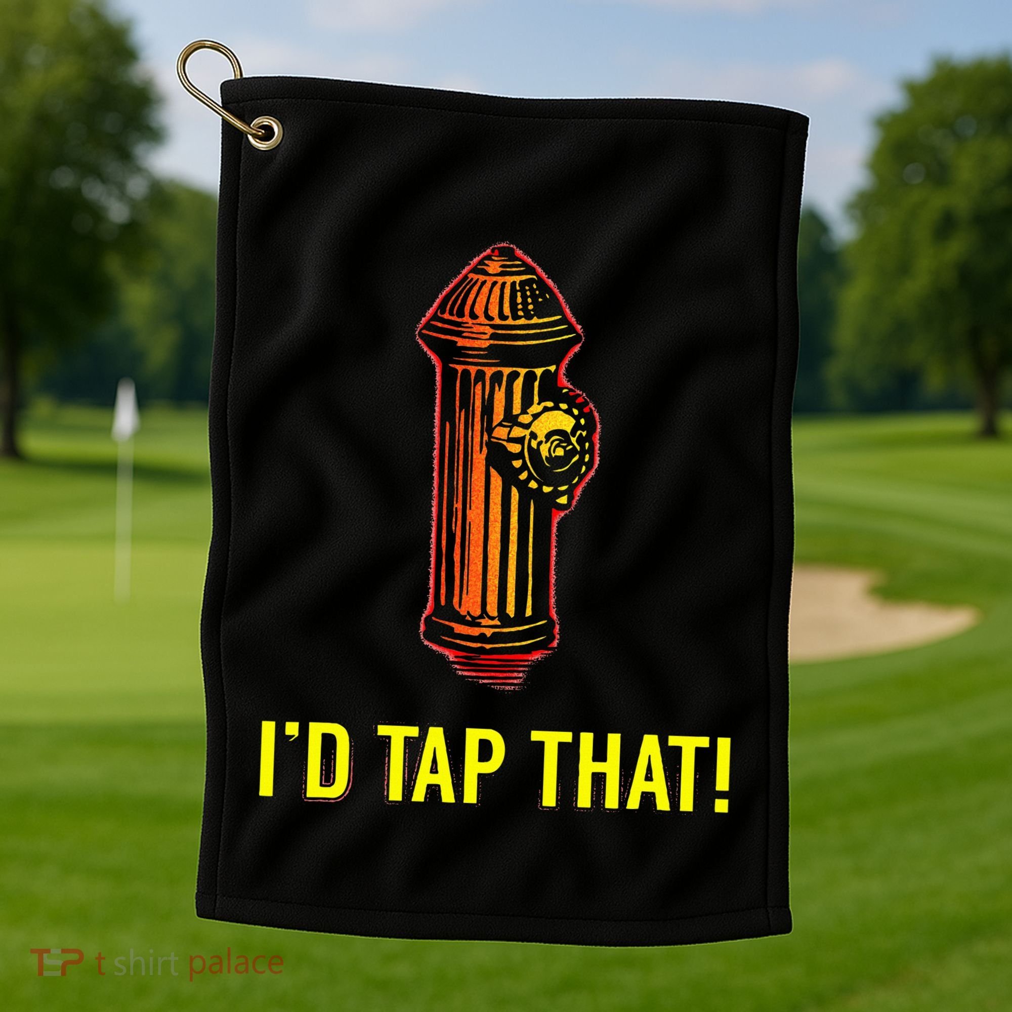ID Tap That Funny Firefighter Golf Towel