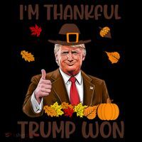 Im Thankful Trump Won Thanksgiving Coffee Mug thumb 5