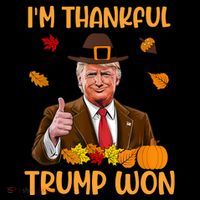 Im Thankful Trump Won Thanksgiving Ornament thumb 1