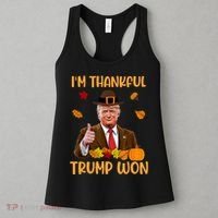 Im Thankful Trump Won Thanksgiving Women's Tank Top thumb 3